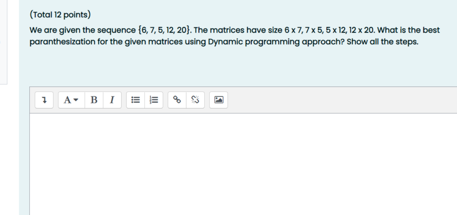 Solved (Total 12 points) We are given the sequence {6, 7, 5, | Chegg.com