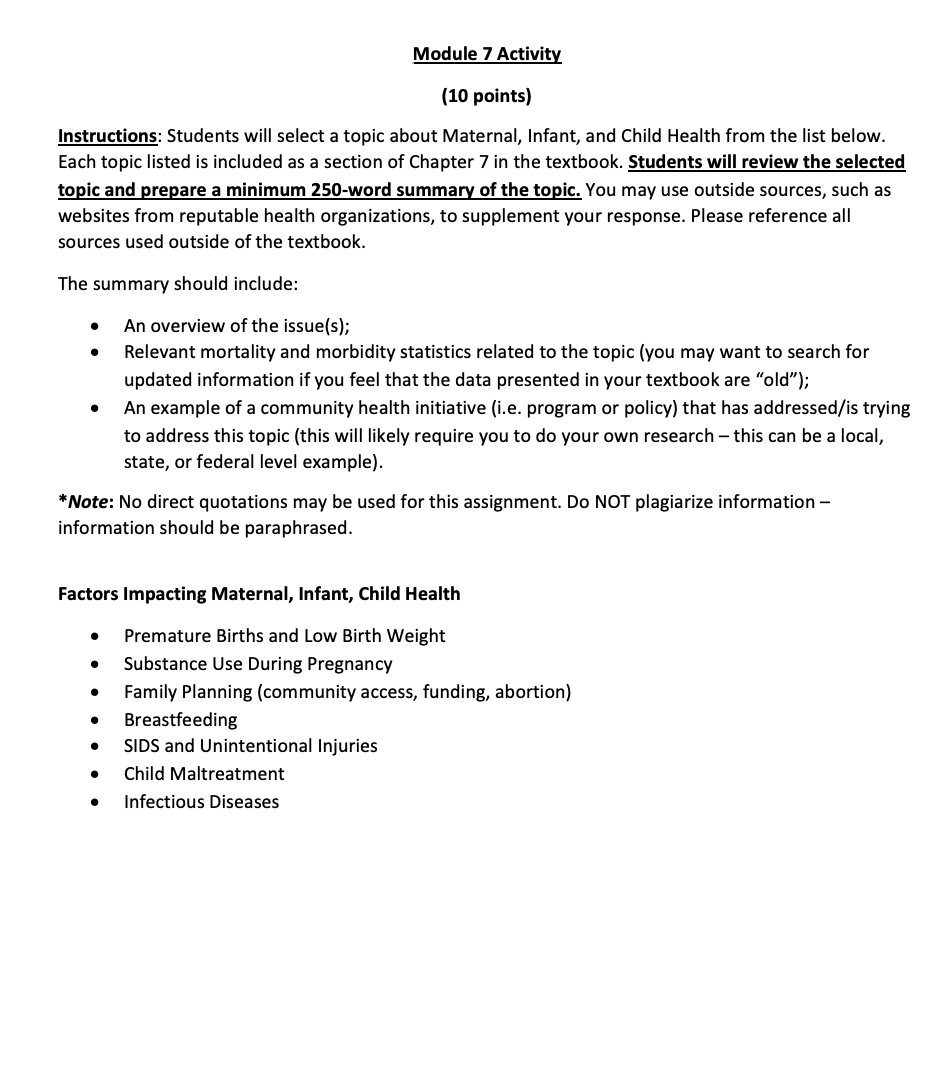 Module 7 Activity (10 points) Instructions: Students will select a topic about Maternal, Infant, and Child Health from the li