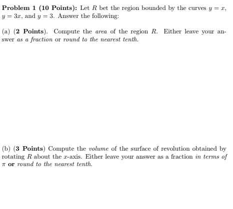 Solved Problem 1 (10 Points): Let R Bet The Region Bounded | Chegg.com