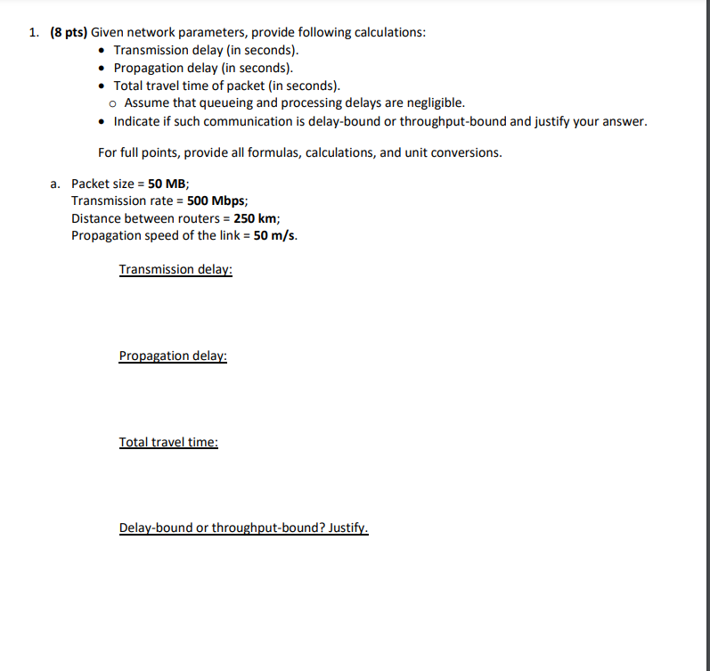 Solved (8 pts) Given network parameters, provide following | Chegg.com