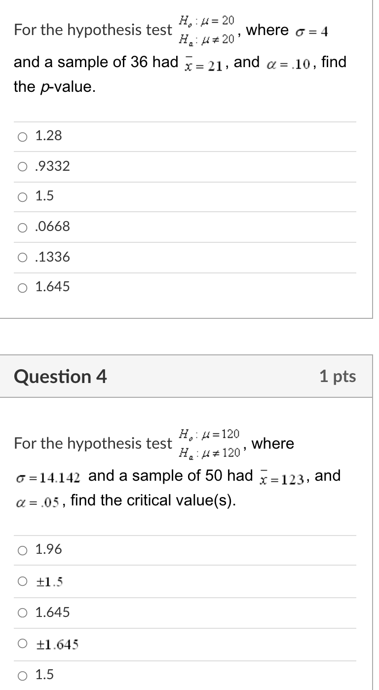 Solved 4:4= 20 For the hypothesis test where o=4 H2:4+20' | Chegg.com
