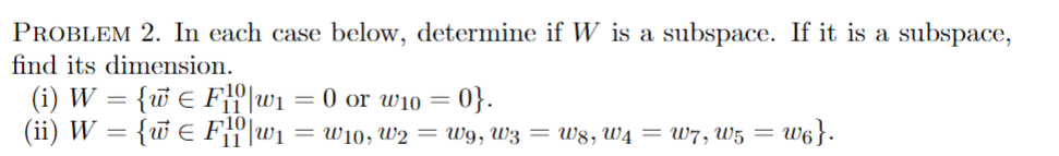 Solved Problem 2. In each case below, determine if W is a | Chegg.com