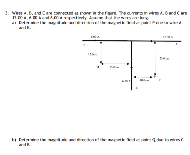 Solved 3. Wires A, B, And C Are Connected As Shown In The | Chegg.com