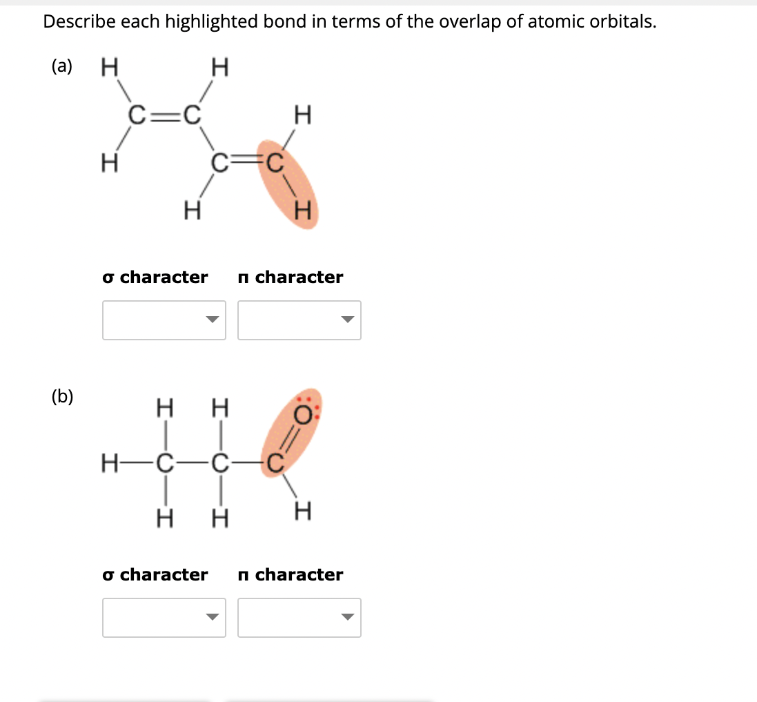 Solved Describe each highlighted bond in terms of the | Chegg.com