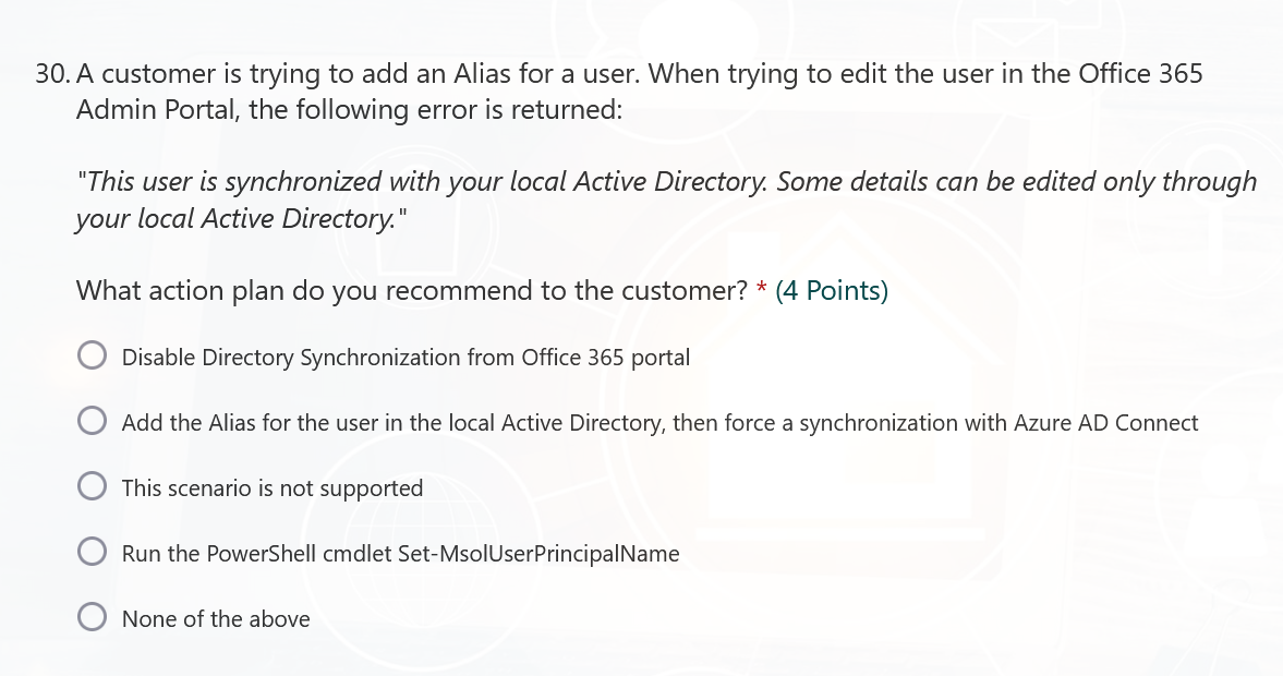 Solved 30. A customer is trying to add an Alias for a user. 