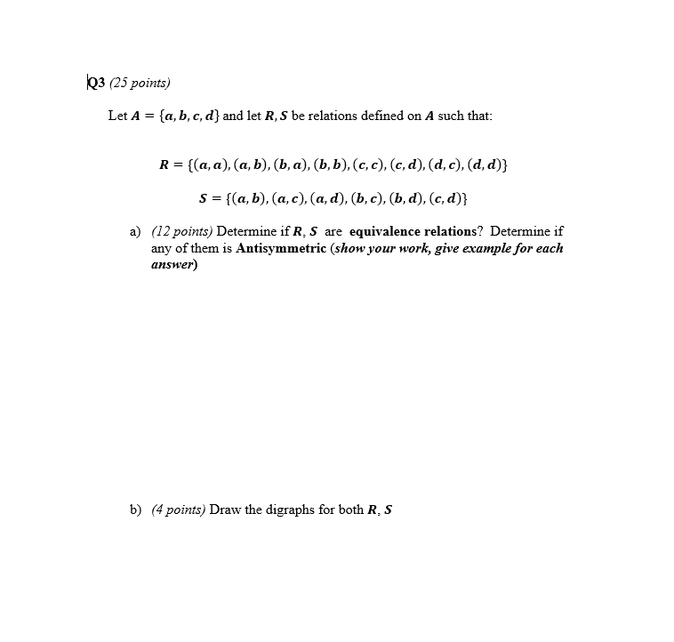 Solved 123 (25 Points) Let A = {a,b,c,d) And Let R, S Be | Chegg.com