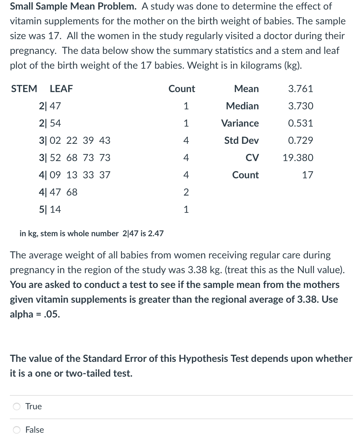Solved Small Sample Mean Problem. Each year the Heritage | Chegg.com