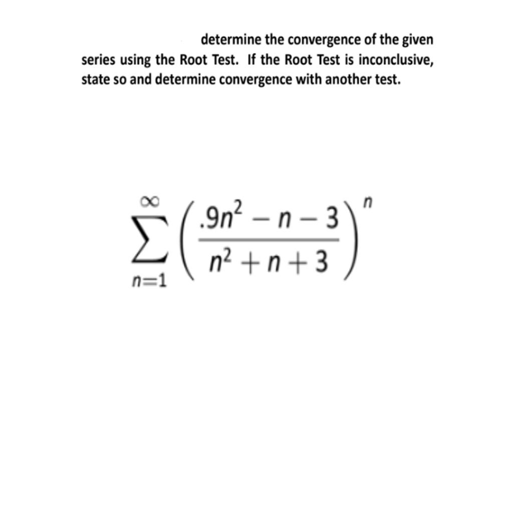 Solved determine the convergence of the given series using | Chegg.com