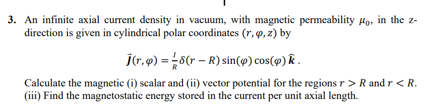 Solved An infinite axial current density in vacuum, with | Chegg.com