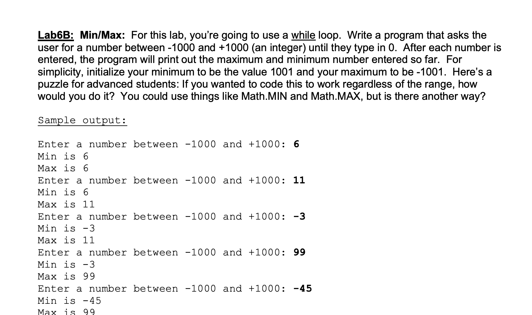 Solved Lab6B: Min/Max: For this lab, you're going to use a | Chegg.com