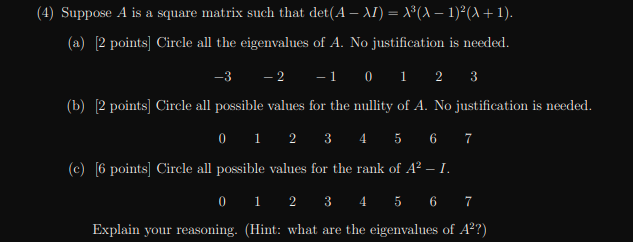 Solved (4) Suppose A Is A Square Matrix Such That | Chegg.com