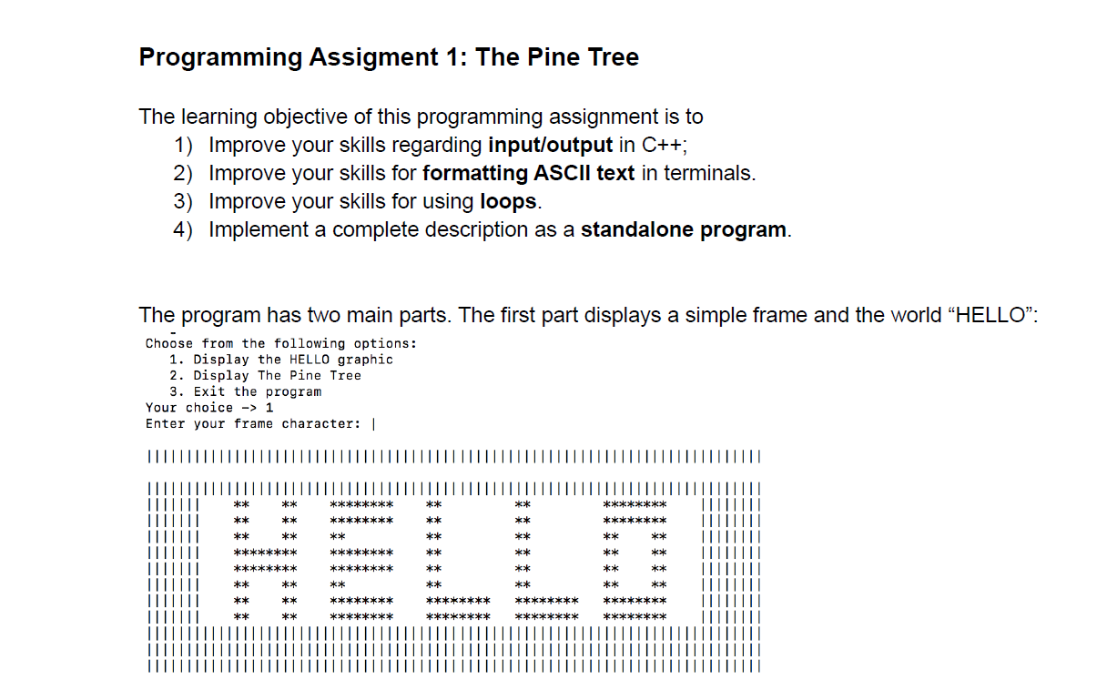 Programming Assigment 1: The Pine Tree<br>The learning objective of this programming assignment is to<br>1) Improve your skills reg