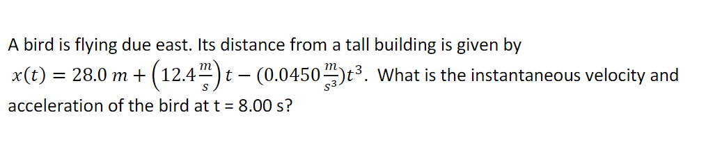 Solved A bird is flying due east. Its distance from a tall | Chegg.com