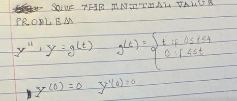 SQLE TEIE TINTTIMALI VALUR PROBLEMA \[ \begin{array}{l} y^{11}+y=g(t) \quad g(t)=\left\{\begin{array}{l} t \text { if } 0 \le