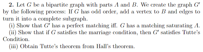 Solved 2. Let G be a bipartite graph with parts A and B. We | Chegg.com