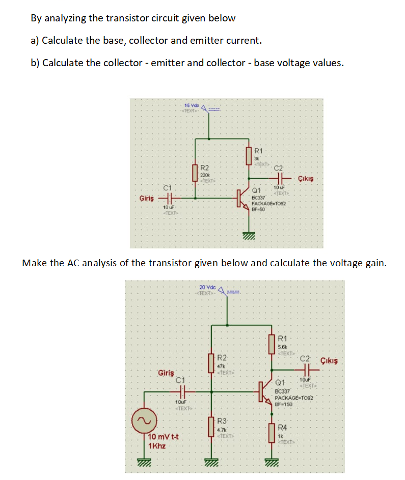 Solved By analyzing the transistor circuit given below a) | Chegg.com
