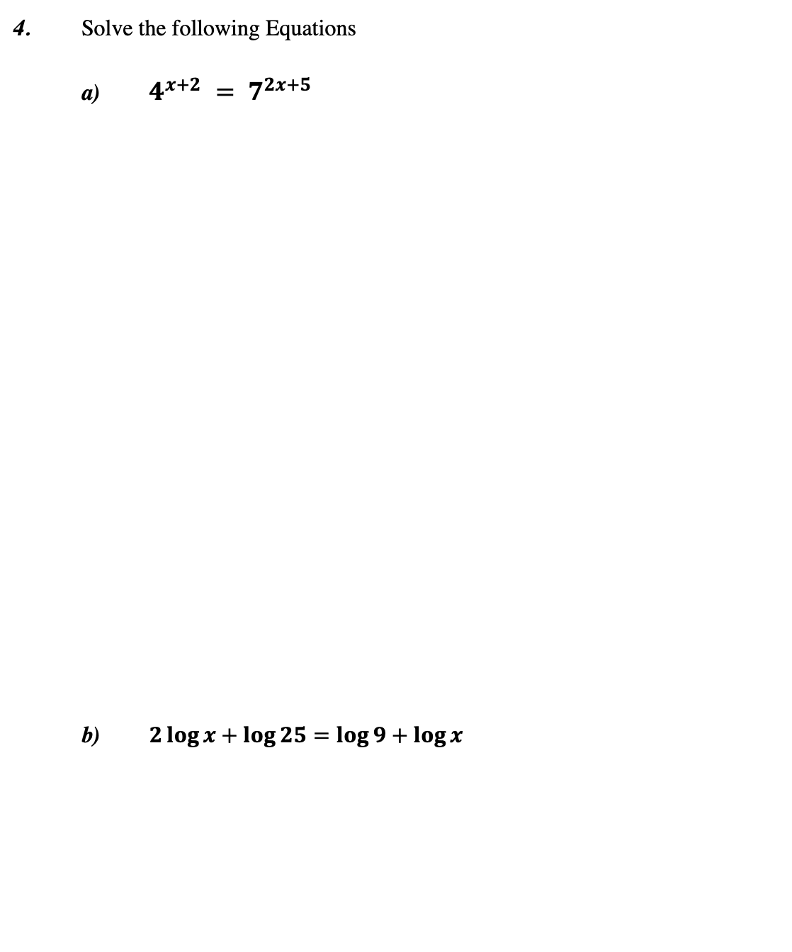 solved-solve-the-following-equations-a-4-x-2-7-2x-5-b-chegg