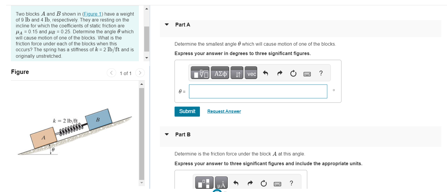 Solved Two Blocks A And B Shown In (Figure 1 ) Have A Weight | Chegg.com