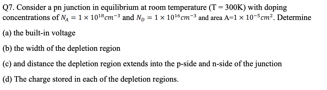 Solved Q7. Consider a pn junction in equilibrium at room | Chegg.com