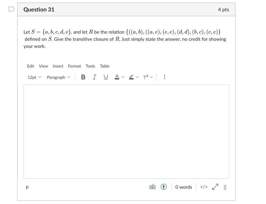 Solved Question 31 4 Pts Let S = {a,b,c,d, E, And Let R Be | Chegg.com