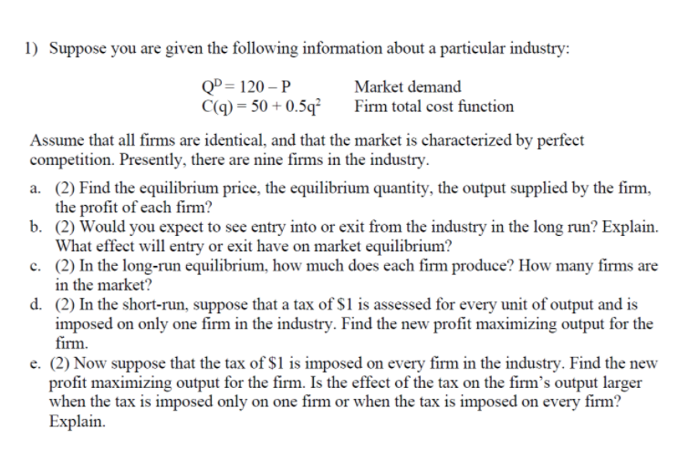 Solved 1) Suppose you are given the following information | Chegg.com