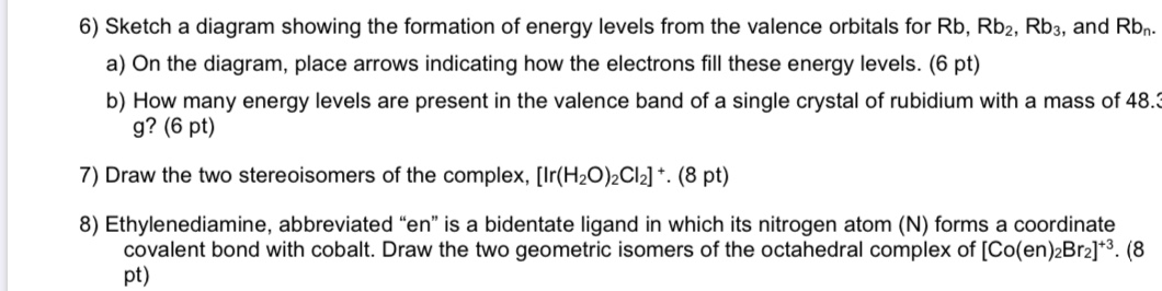 Solved 6) Sketch a diagram showing the formation of energy | Chegg.com
