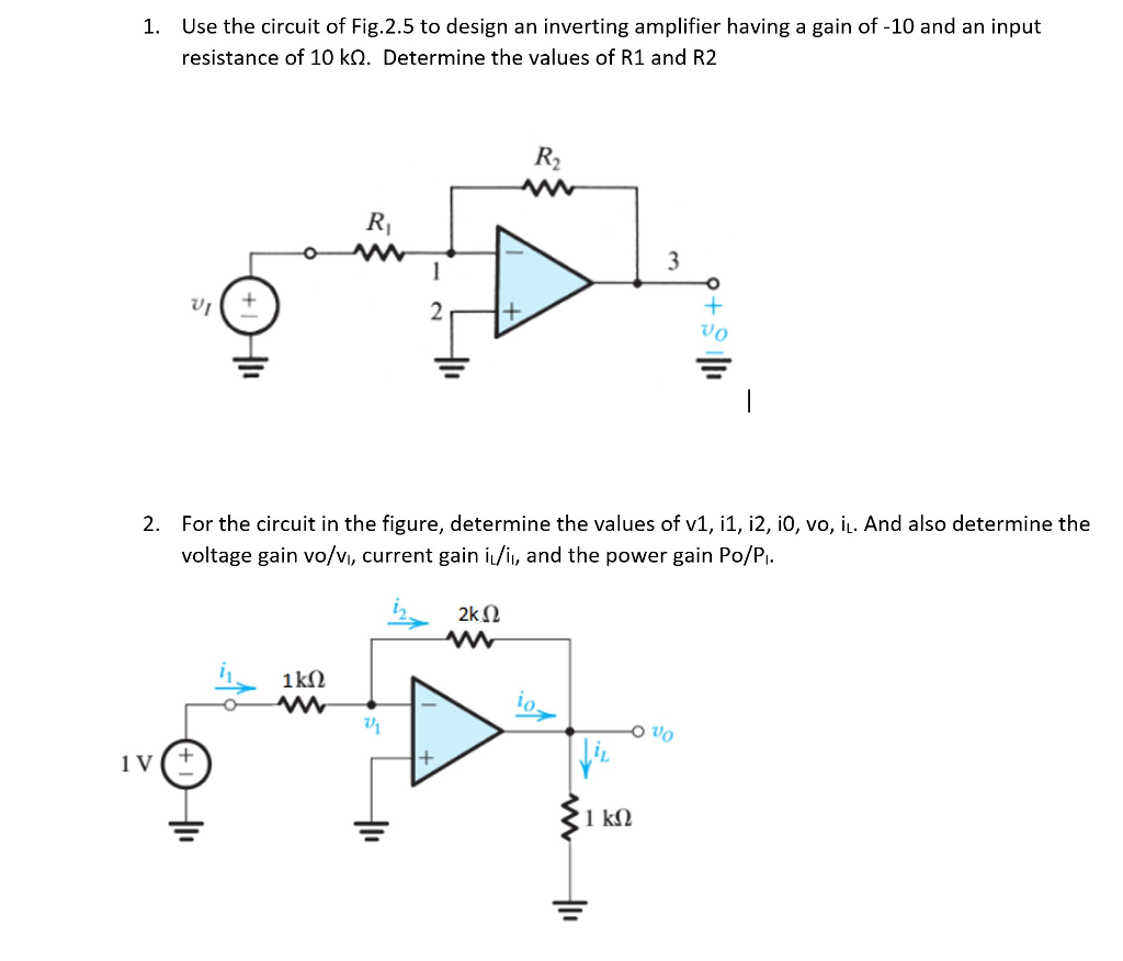 Solved 1. Use The Circuit Of Fig.2.5 To Design An Inverting | Chegg.com