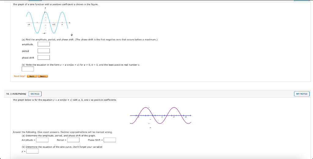 Solved The graph of a sine function with a positive | Chegg.com