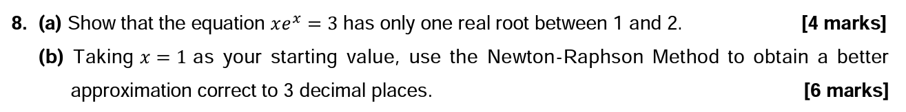 Xex Math Solved 8. (a) Show that the equation xex = 3 has only one | Chegg.com