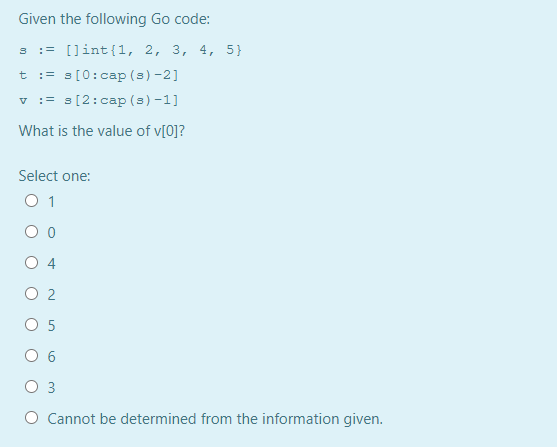 Solved 3 Given the following Go code: := []int{1, 2, 3, 4, | Chegg.com