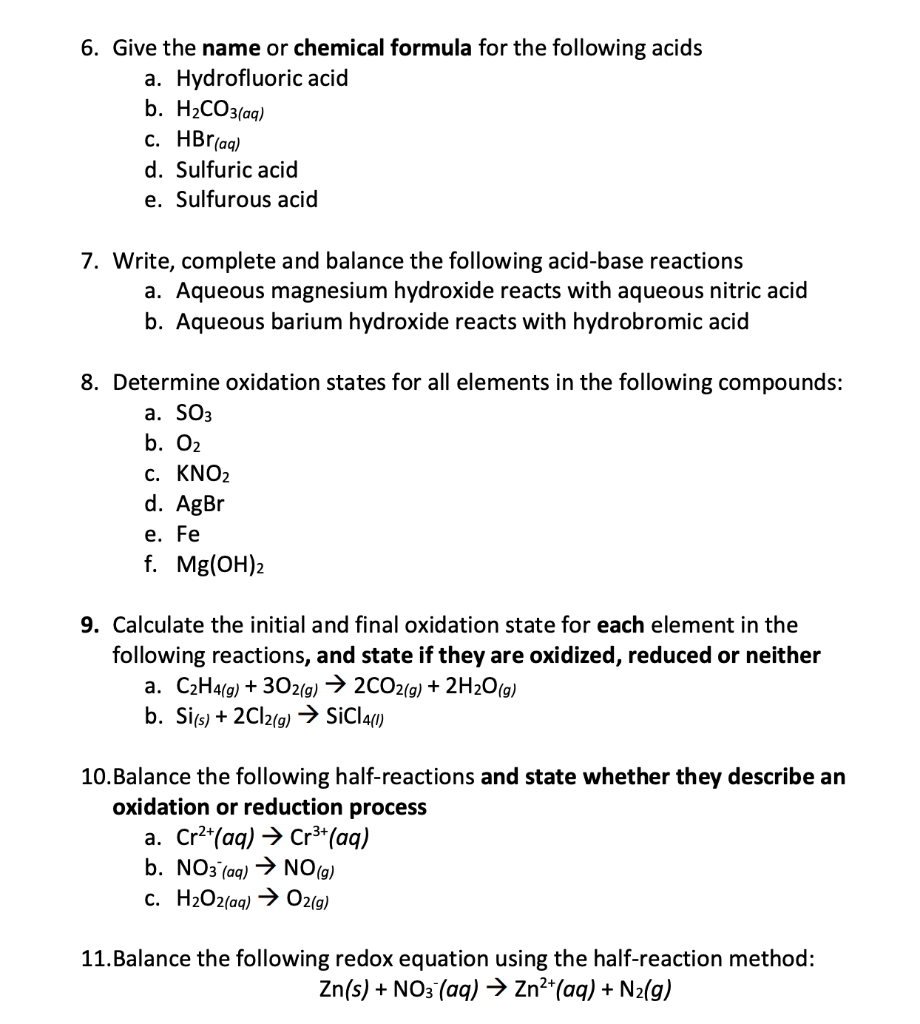 Solved 6. Give the name or chemical formula for the | Chegg.com