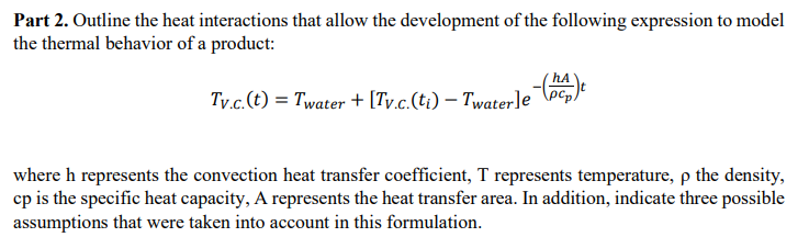 Solved Part 2. Outline the heat interactions that allow the | Chegg.com