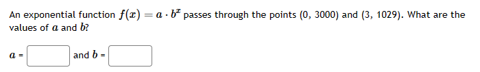 Solved An exponential function f(x)=a⋅bx passes through the | Chegg.com