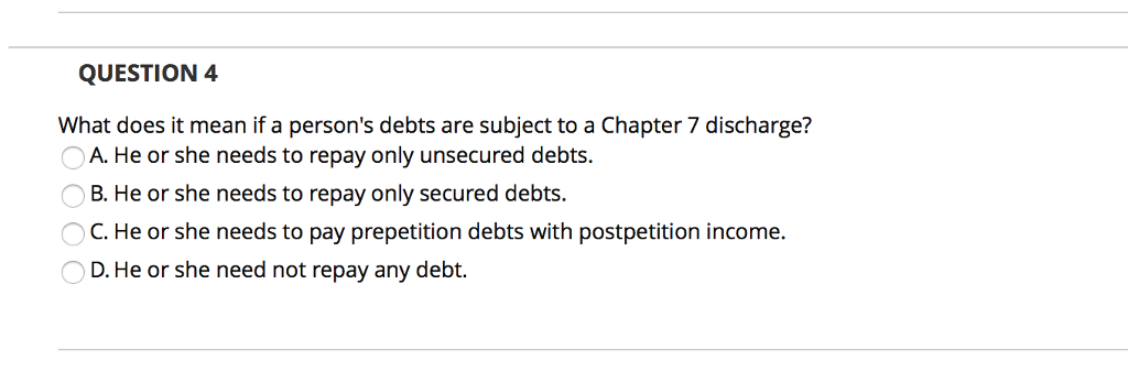 Solved QUESTION 4 What does it mean if a person's debts are | Chegg.com