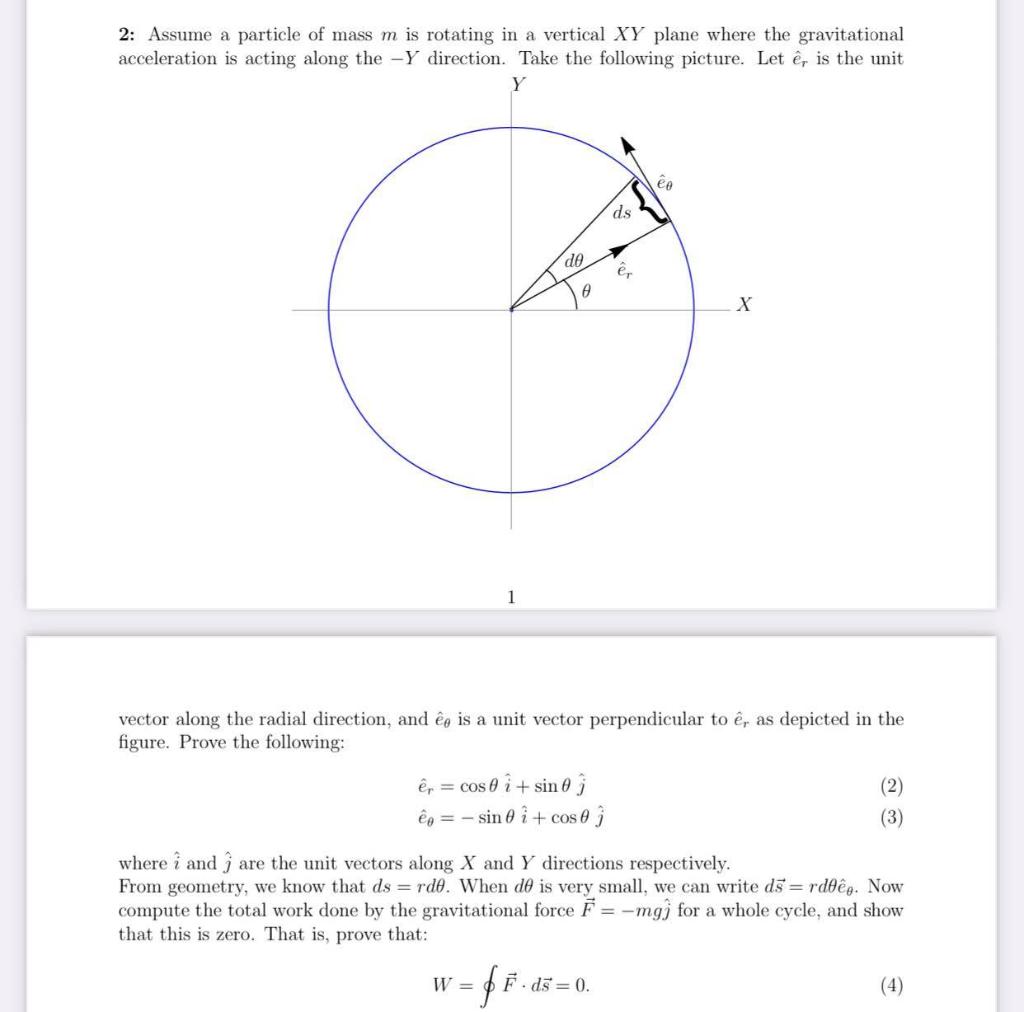 Solved 2 Assume A Particle Of Mass M Is Rotating In A Ve Chegg Com