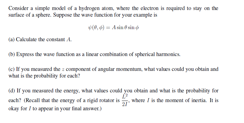 Solved Consider a simple model of a hydrogen atom, where the | Chegg.com