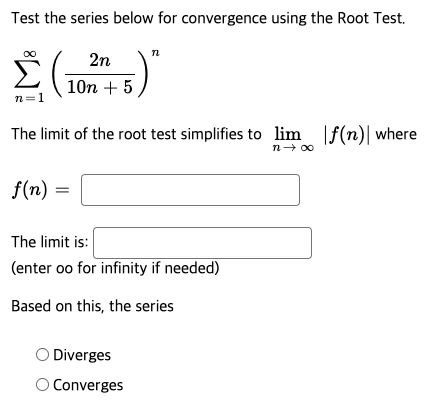 Solved Test the series below for convergence using the Root | Chegg.com