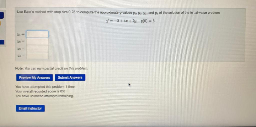 Solved Use Euler's Method With Step Size 0.25 To Compute The | Chegg.com