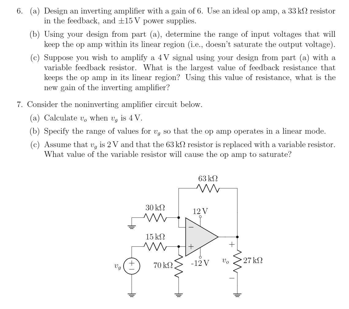 Solved 6. (a) Design an inverting amplifier with a gain of | Chegg.com