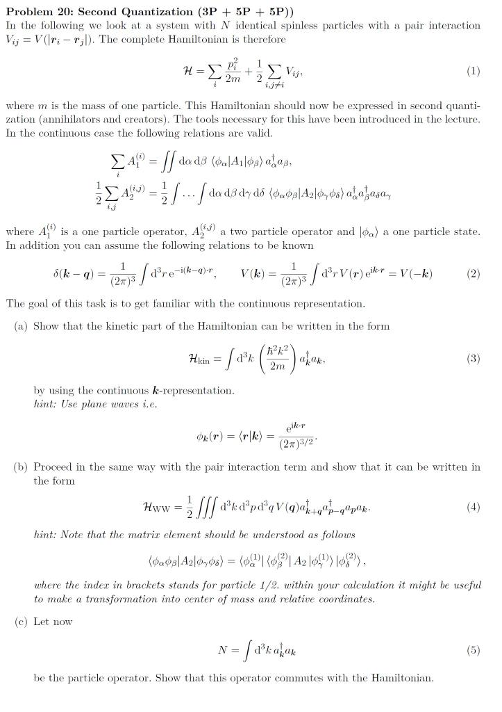 Problem 20: Second Quantization (3P + 5P + 5P)) In | Chegg.com