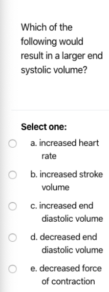 Solved Which Of The Following Would Result In A Larger End | Chegg.com Solved Which Of The Following Would Result In A Larger End | Chegg.com