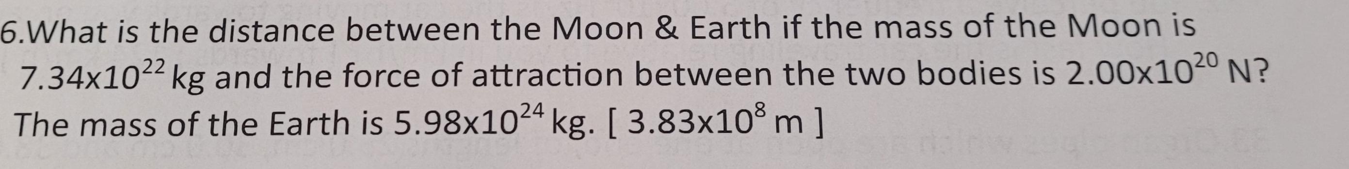 Solved 5. What is the distance between the Moon \& Earth if | Chegg.com