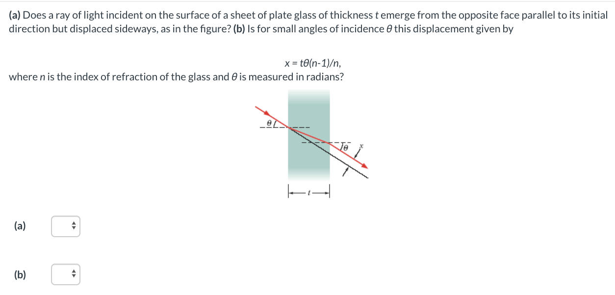 Solved (a) Does a ray of light incident on the surface of a | Chegg.com