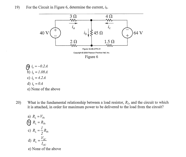 Solved 19) For The Circuit In Figure 6, Determine The | Chegg.com