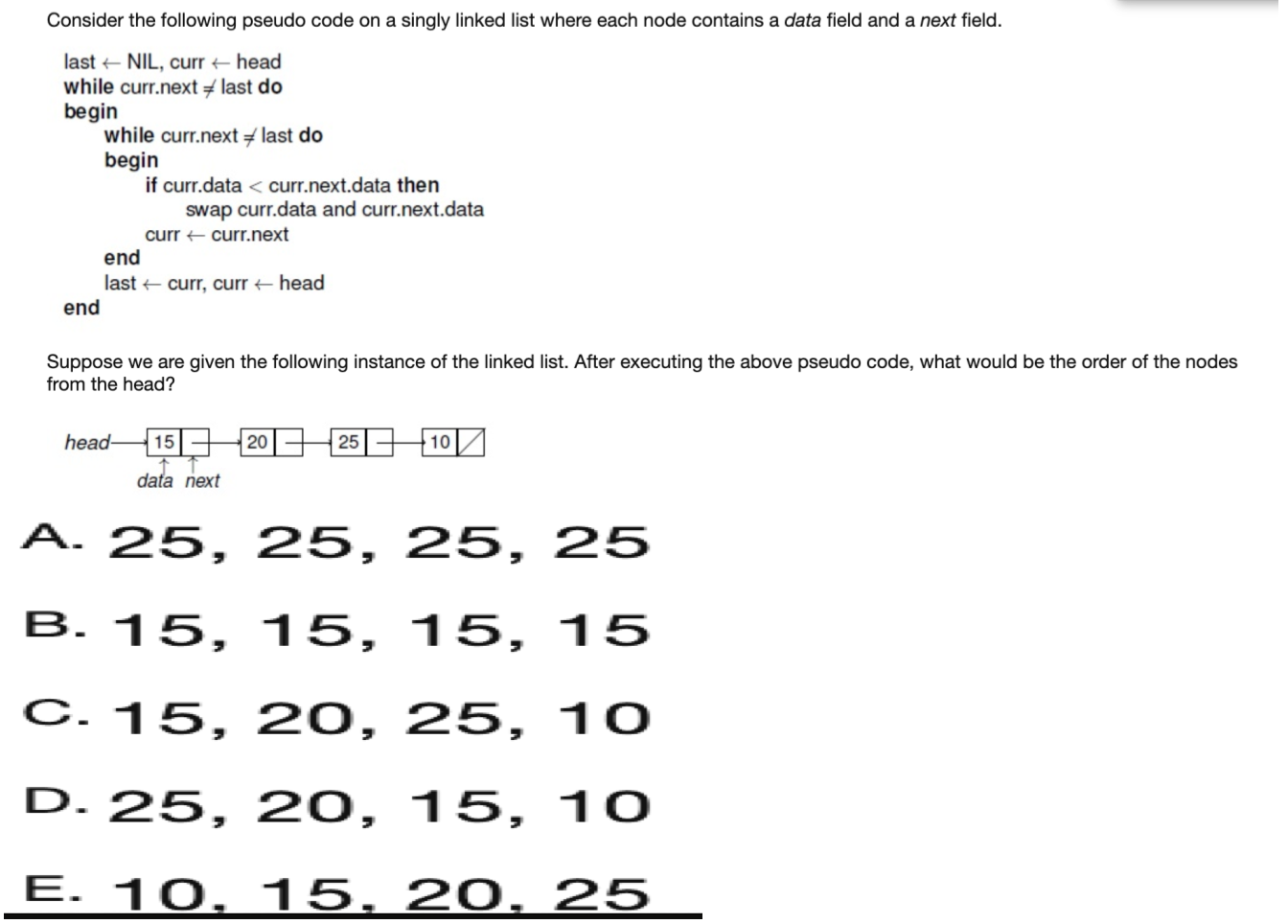 Solved Consider the following pseudo code on a singly linked | Chegg.com