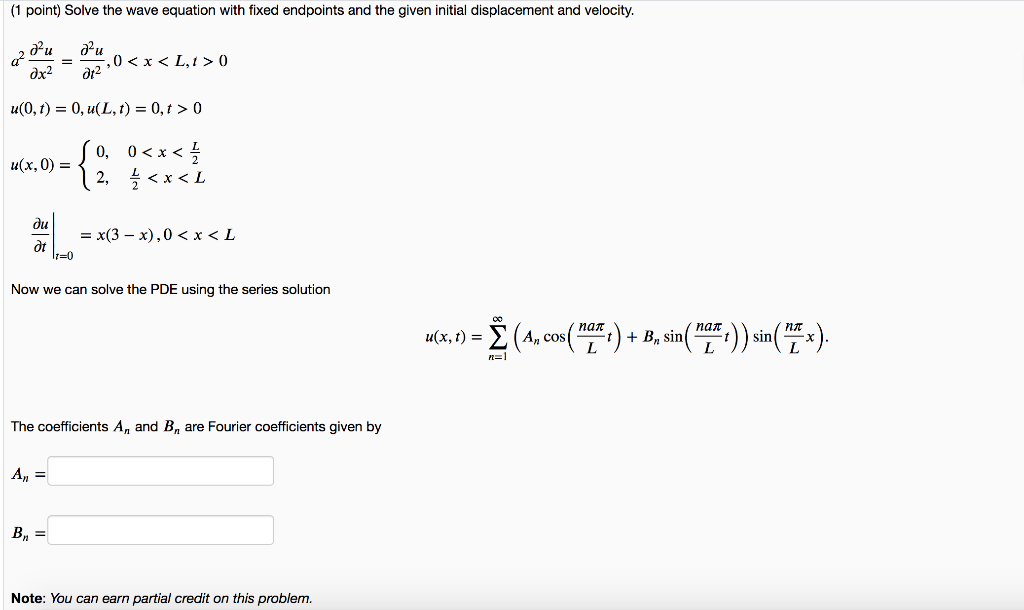 Solved (1 point) Solve the wave equation with fixed | Chegg.com