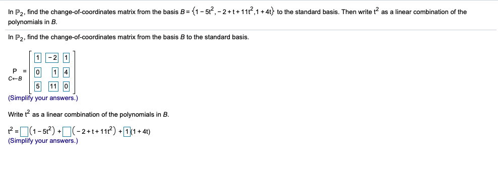 Solved To The Standard Basis. Then Write T2 As A Linear | Chegg.com