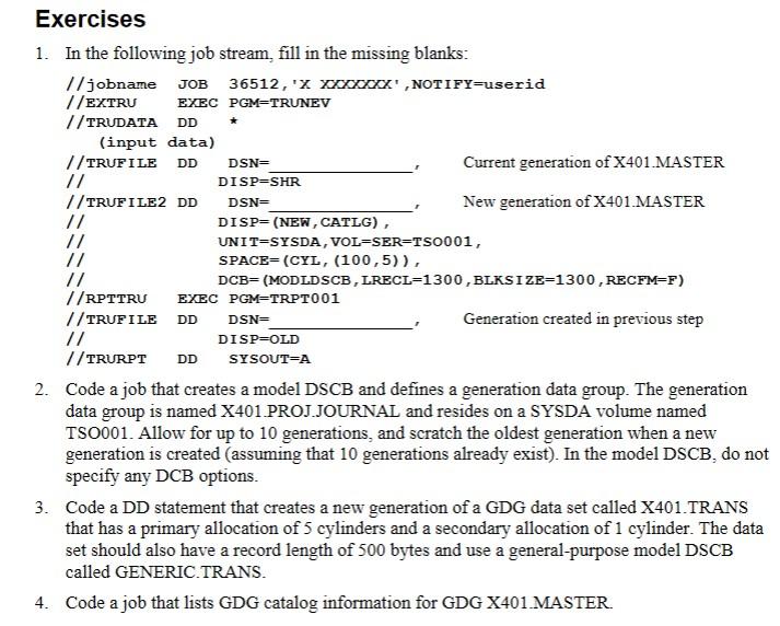 * 1/ Exercises 1. In the following job stream fill in | Chegg.com