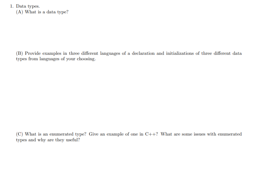 Solved 1. Data types. (A) What is a data type? (B) Provide | Chegg.com