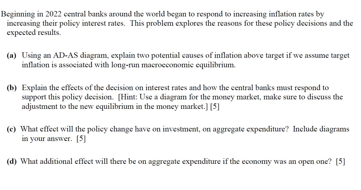 Beginning in 2022 central banks around the world | Chegg.com